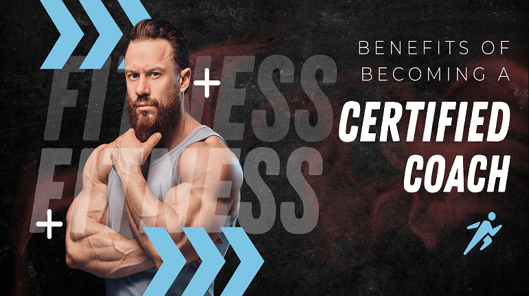 5 Benefits of Becoming a Certified Fitness Coach